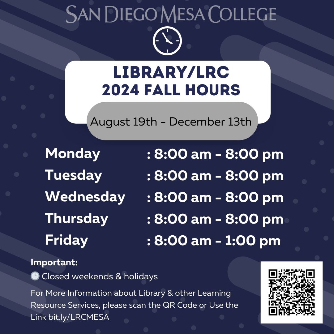 Mesa College Library Learning Resource Center Hours